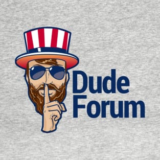 Dude Forum T-Shirt